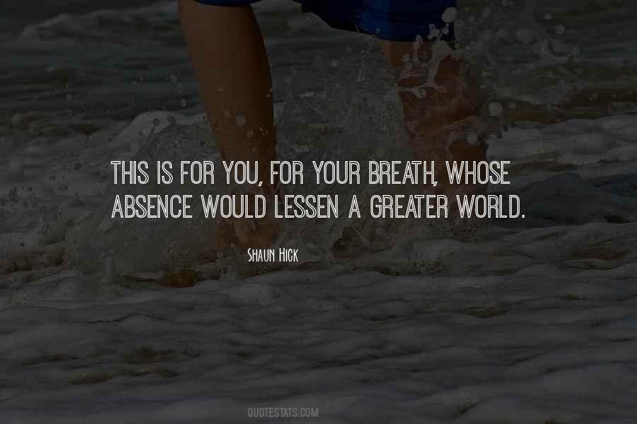 Life Is Worth Living For Quotes #1732886