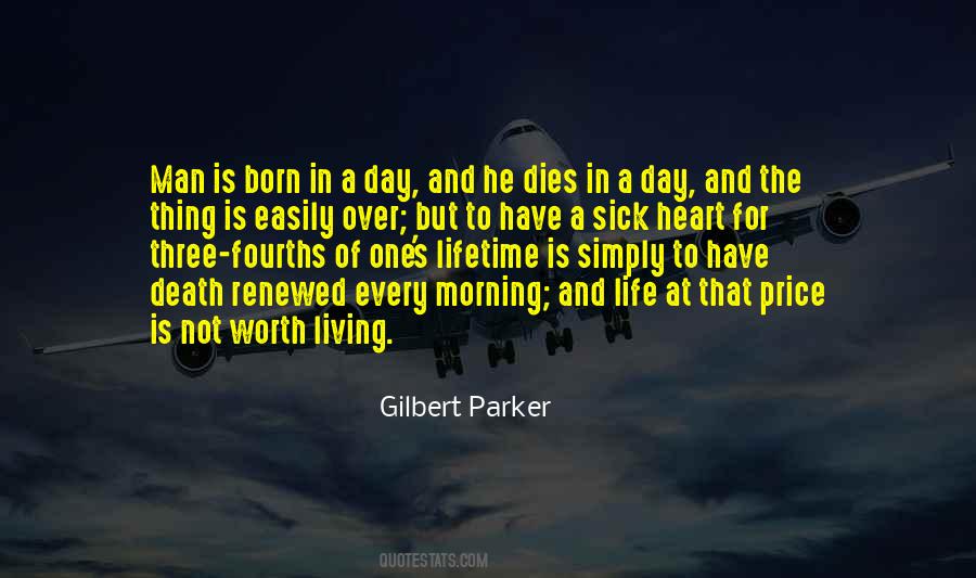 Life Is Worth Living For Quotes #1762801
