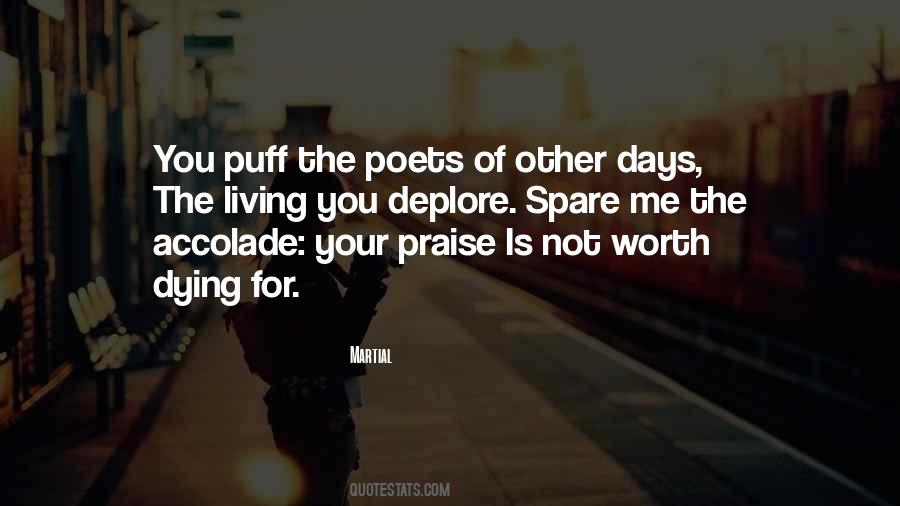 Life Is Worth Living For Quotes #858148