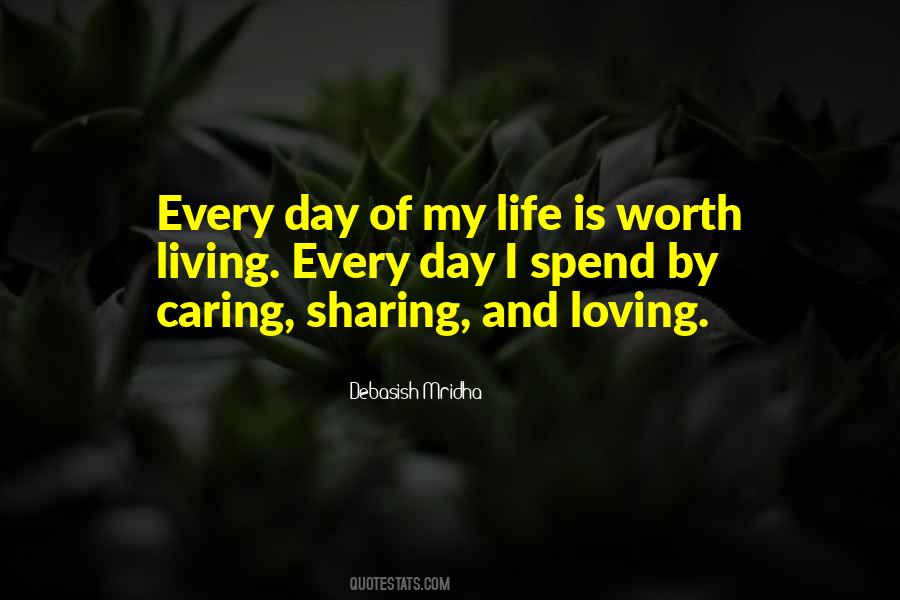 Life Is Worth Living Quotes #1557118