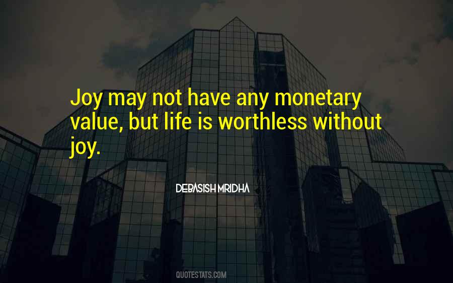 Life Is Worthless Quotes #1087286