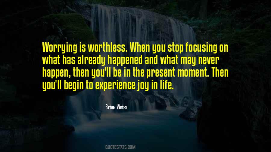 Life Is Worthless Quotes #1133928