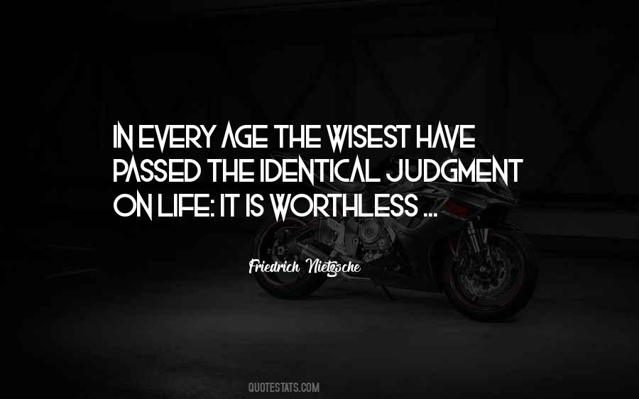 Life Is Worthless Quotes #117327