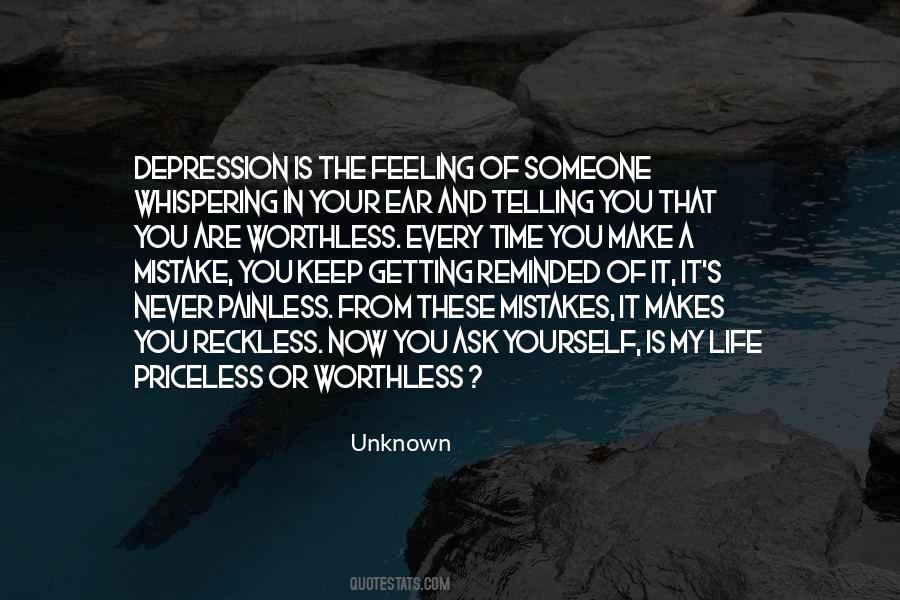 Life Is Worthless Without You Quotes #367170