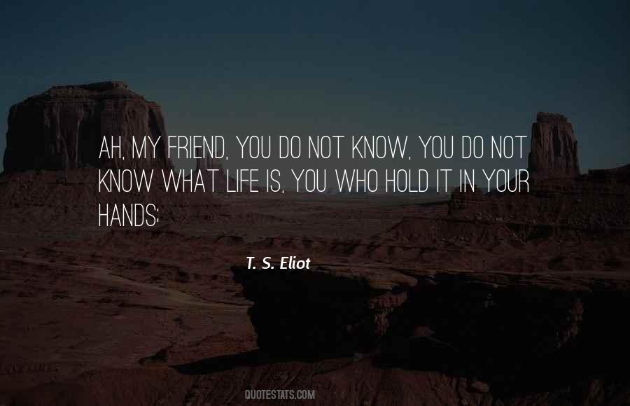 Life Is You Quotes #1524307