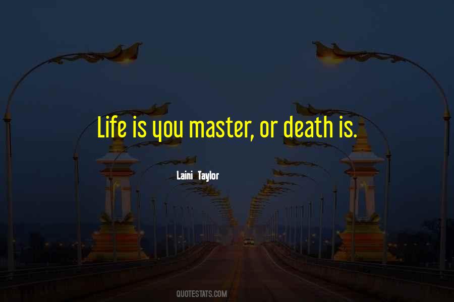 Life Is You Quotes #395486