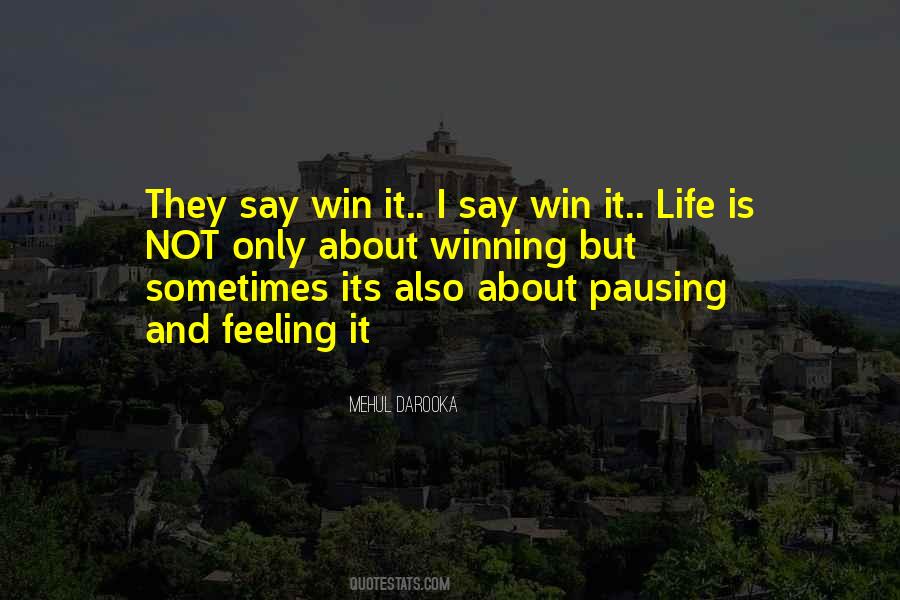 Life Is Yours To Win Quotes #36333