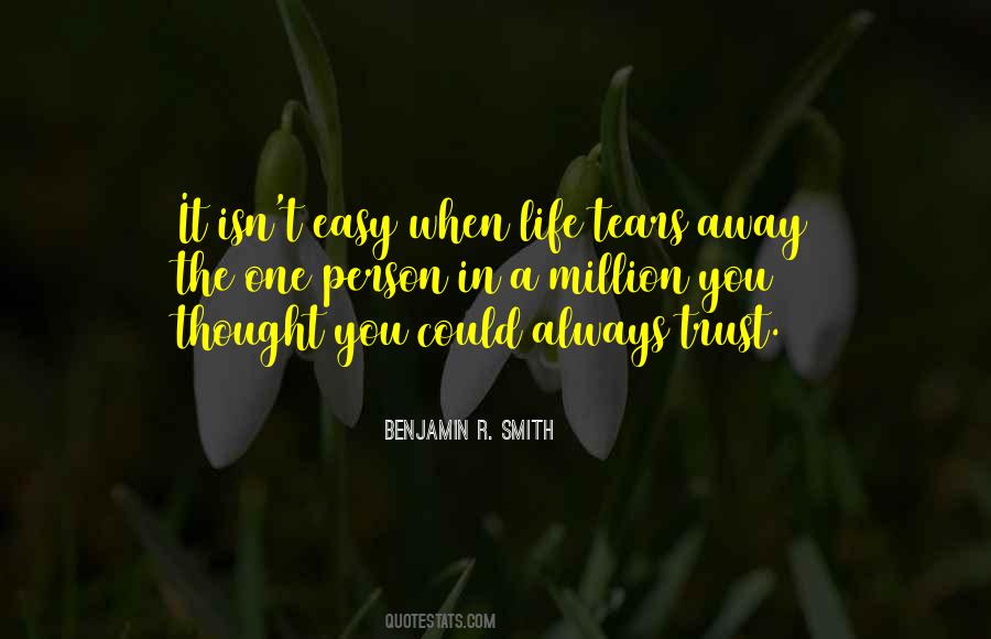 Life Isn't Always Easy Quotes #870962