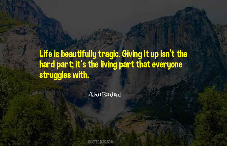 Life Isn't Hard Quotes #1575233