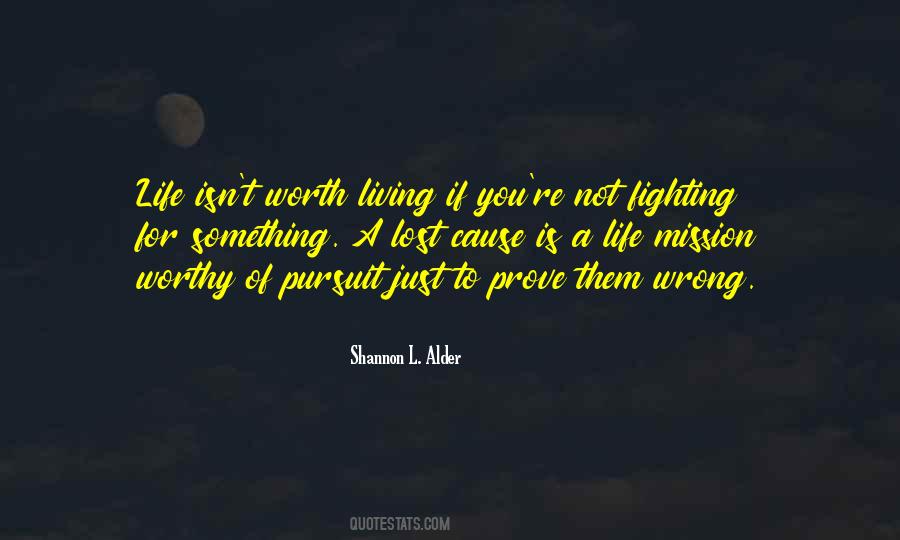 Life Isn't Worth Living Without You Quotes #1042149