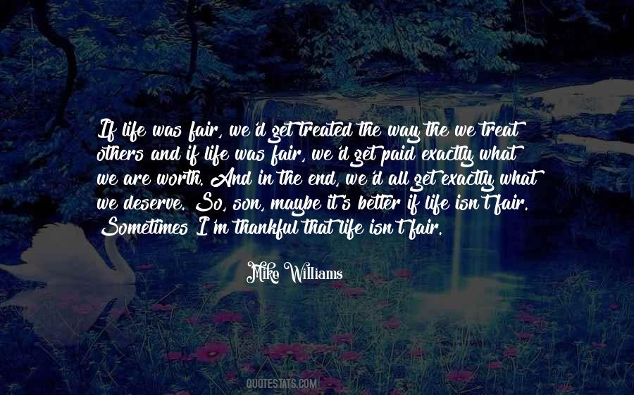 Life Just Isn't Fair Quotes #577972