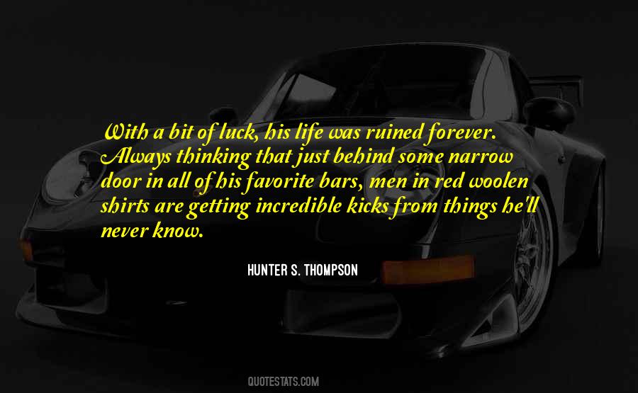 Life Kicks You Quotes #1611909
