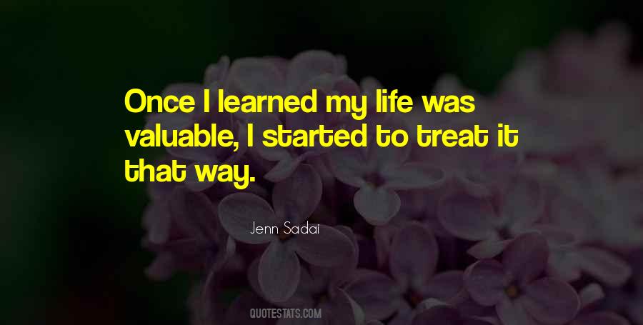 Life Learned Quotes #128063