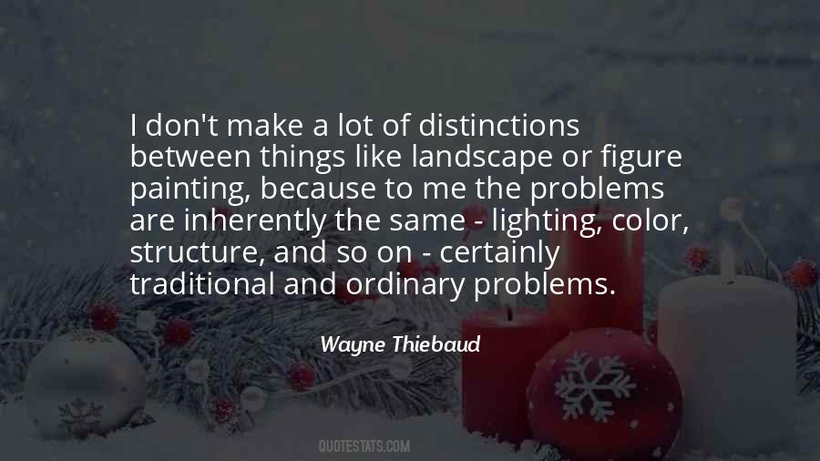 Quotes About Distinctions #1184395