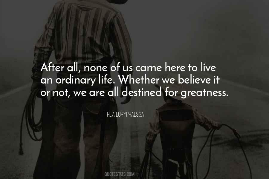 Life Less Ordinary Quotes #103746