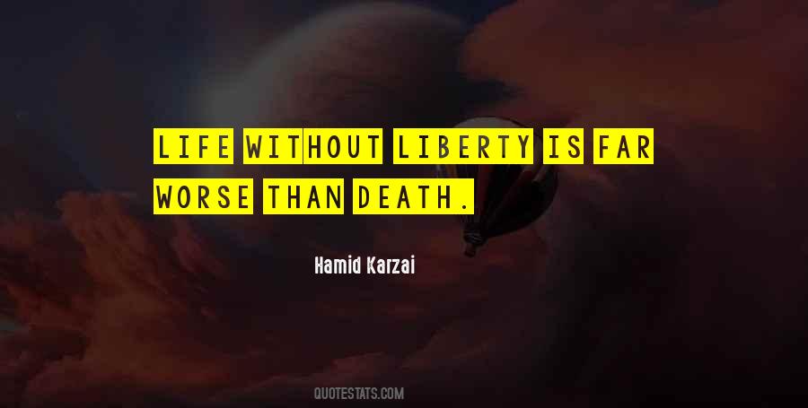 Life Liberty Quotes #149550