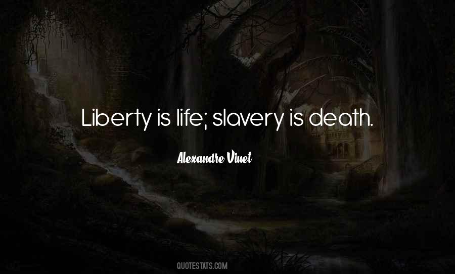 Life Liberty Quotes #234363