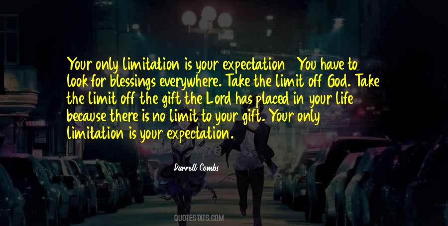 Life Limitation Quotes #1604956