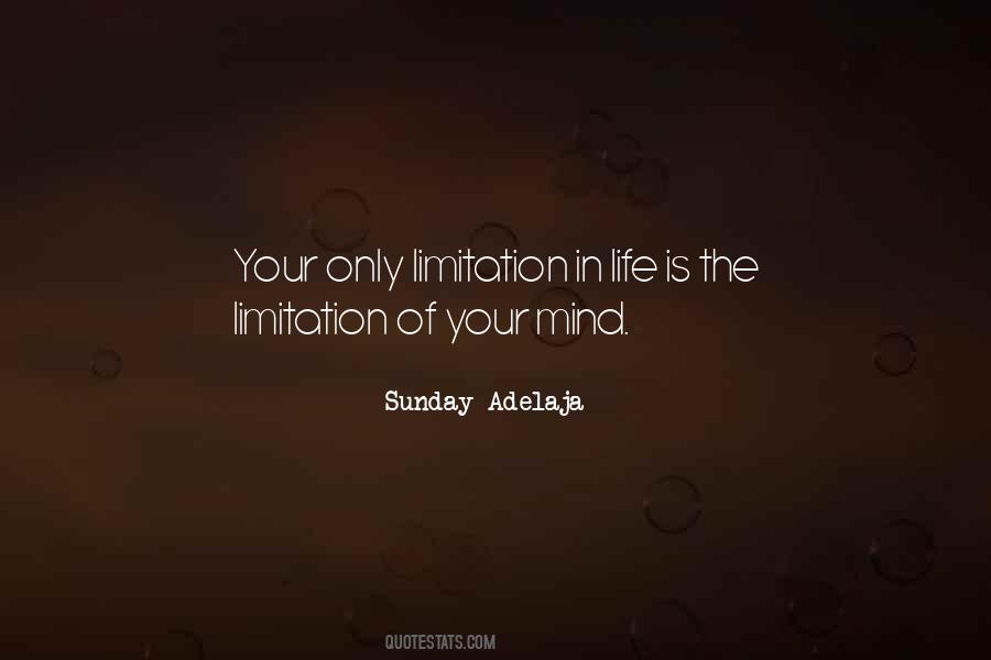 Life Limitation Quotes #1666505