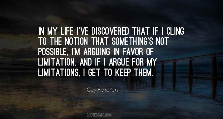 Life Limitation Quotes #457663
