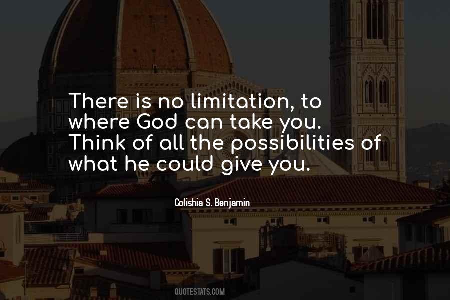 Life Limitation Quotes #931211