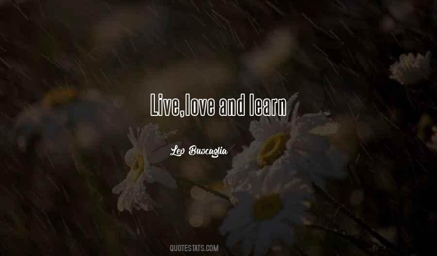 Life Live And Learn Quotes #365267