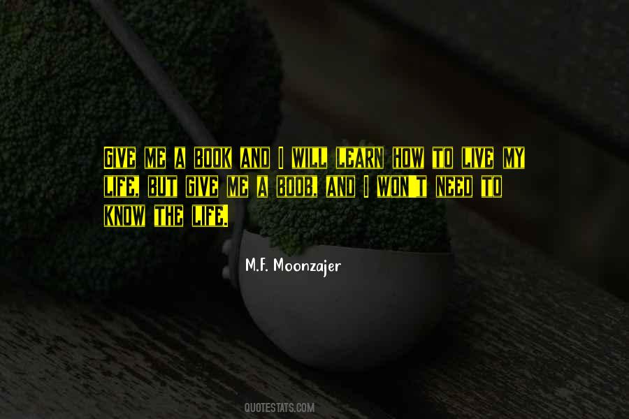 Life Live And Learn Quotes #480336