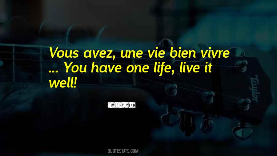 Life Live It Quotes #1705927