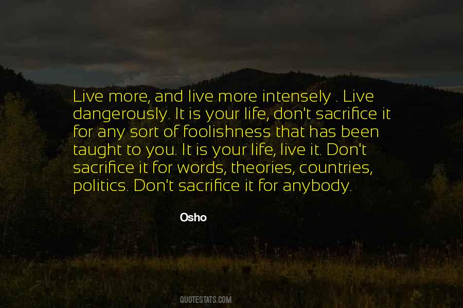 Life Live It Quotes #467511