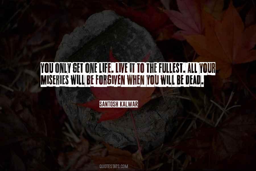 Life Live It Quotes #890552