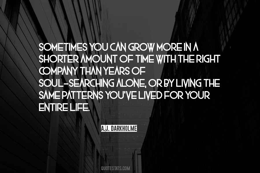 Life Lived Alone Quotes #704152