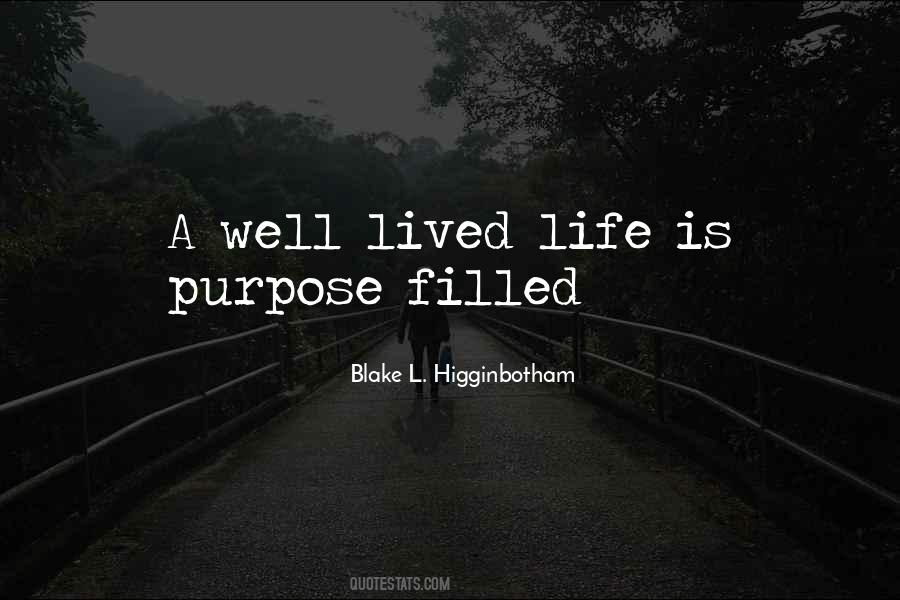 Life Lived Well Quotes #472829