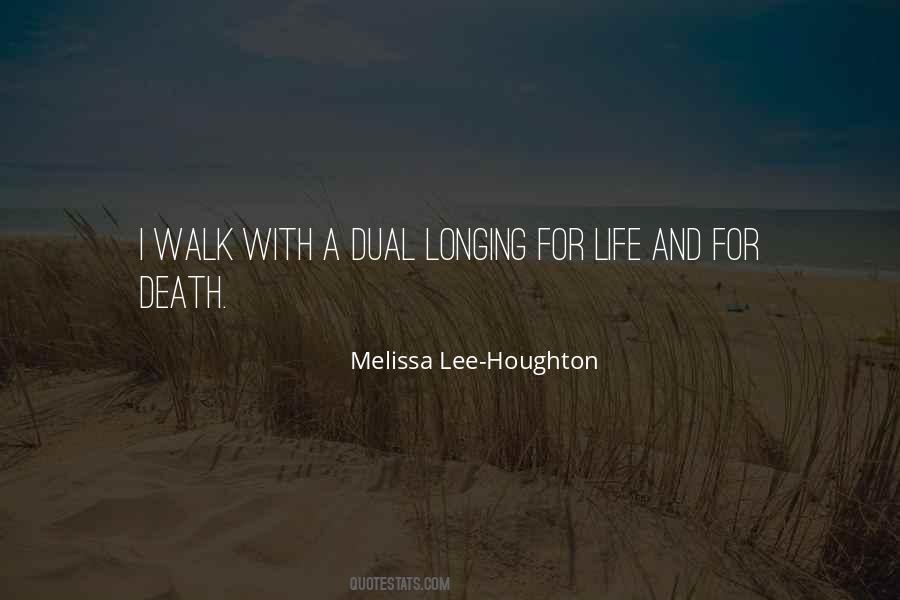 Life Longing Quotes #493186