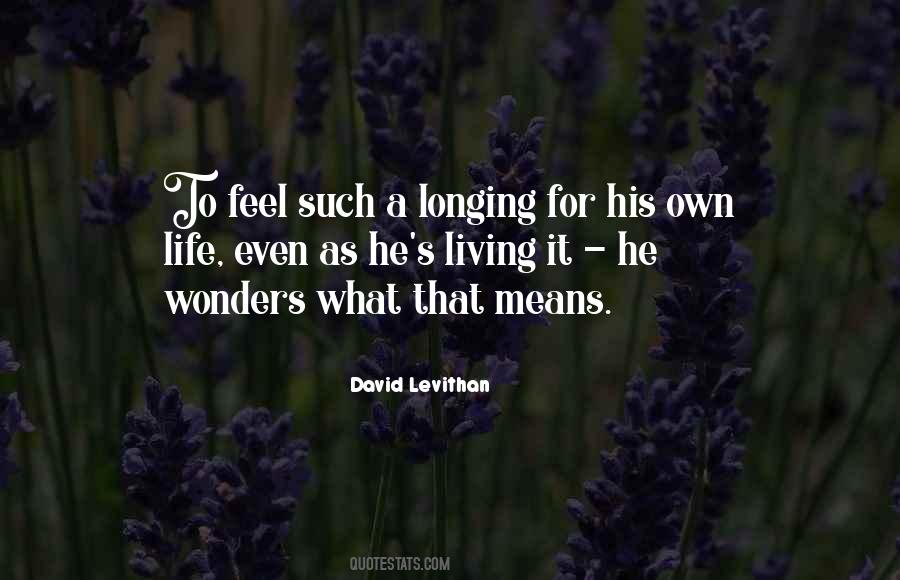 Life Longing Quotes #623026