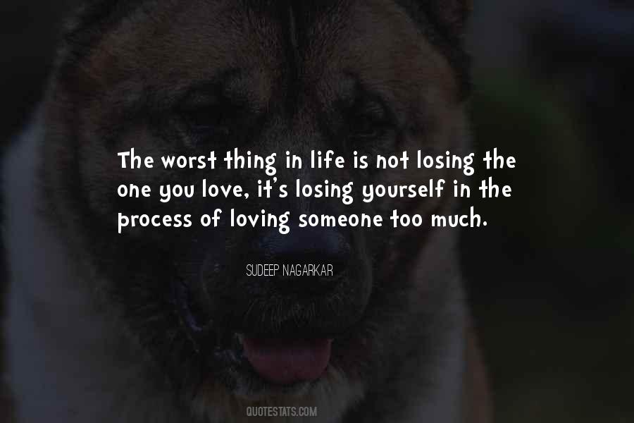 Life Losing Someone Quotes #1011278