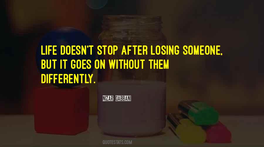 Life Losing Someone Quotes #887013
