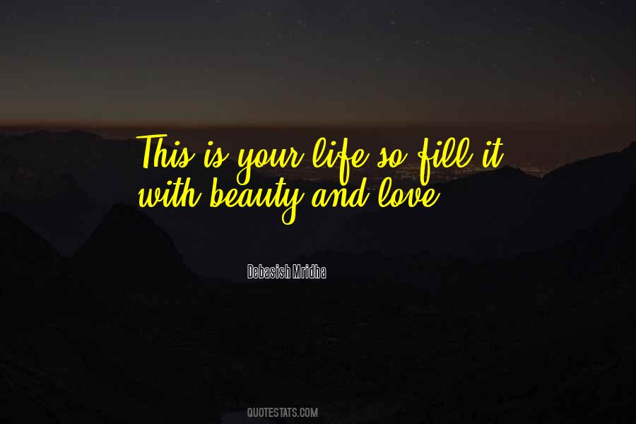 Life Love Beauty Quotes #225282