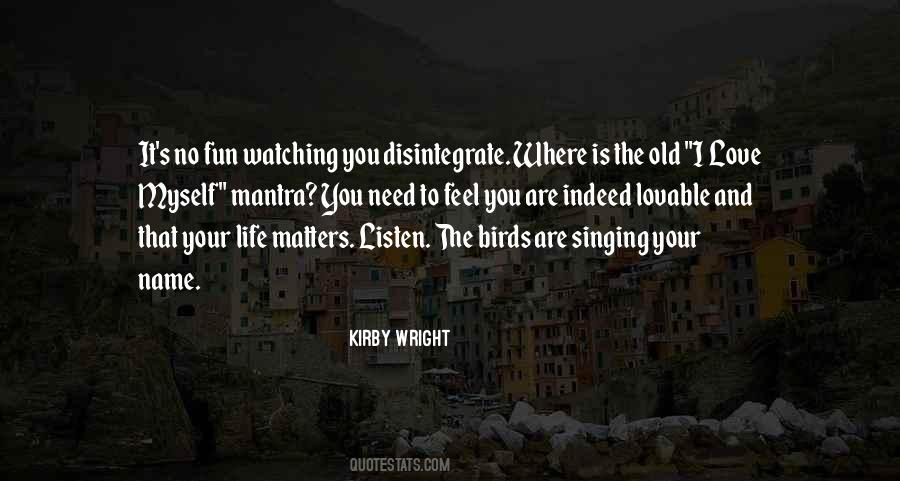 Life Love Fun Quotes #1852653 Life Love Fun Quotes #1852653