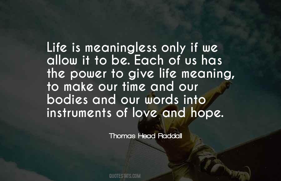 Life Love Meaning Quotes #198993