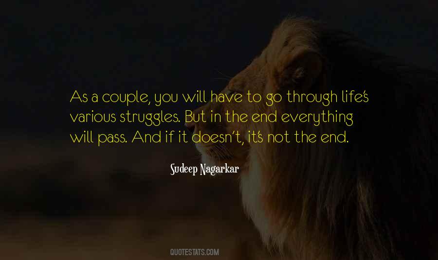 Life Love Struggles Quotes #1034552