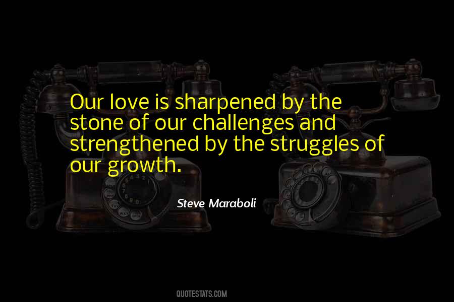 Life Love Struggles Quotes #1558108