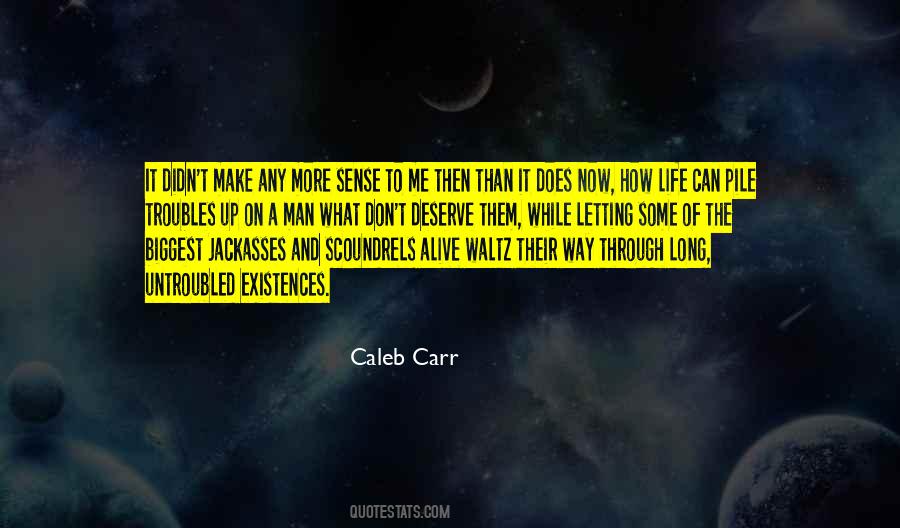 Life Make Sense Quotes #104858