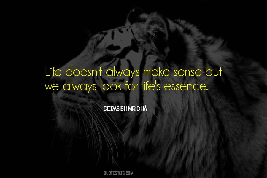 Life Make Sense Quotes #269342