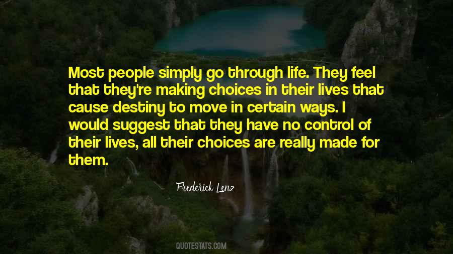 Life Making Choices Quotes #1188925