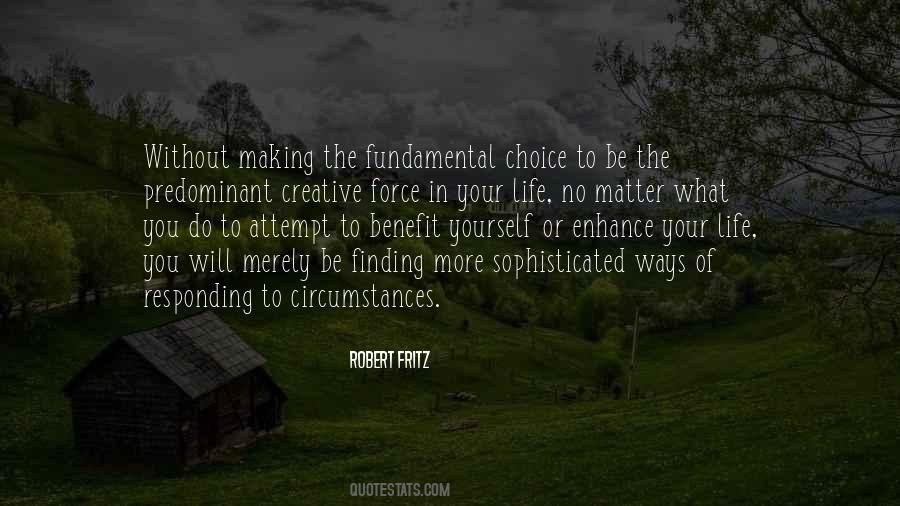 Life Making Choices Quotes #1217138