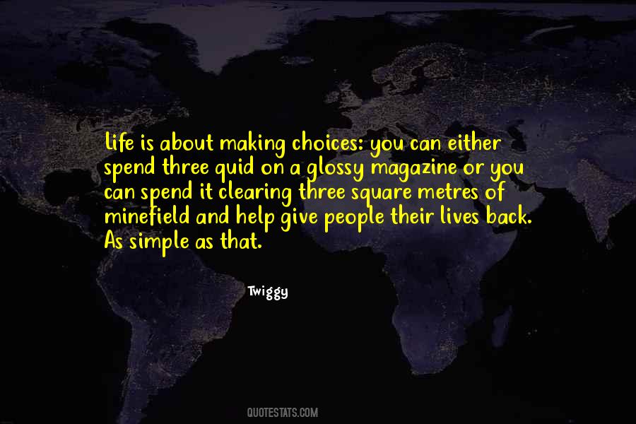Life Making Choices Quotes #28581