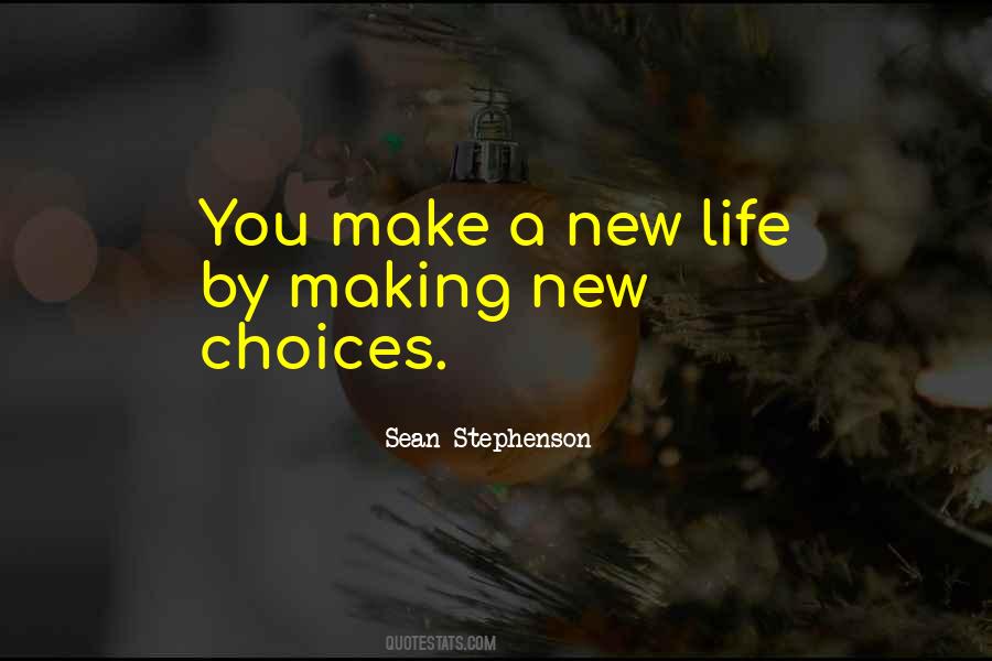 Life Making Choices Quotes #782993