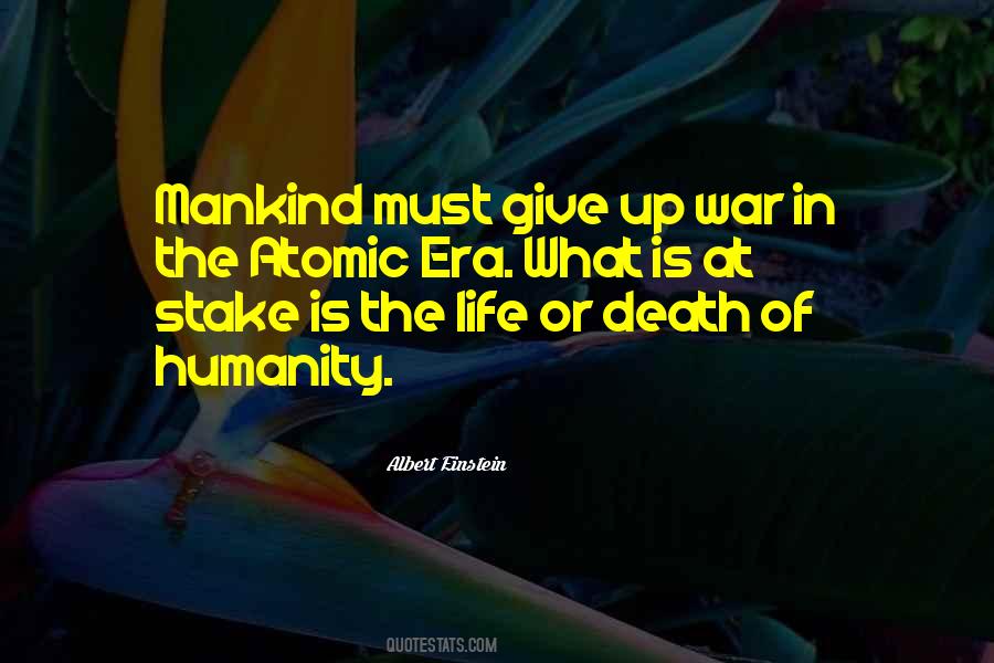 Life Mankind Quotes #260482