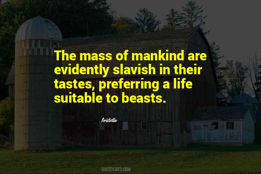 Life Mankind Quotes #565824