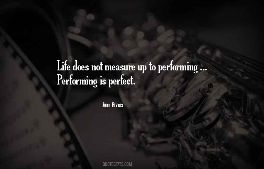 Life May Not Be Perfect Quotes #9685